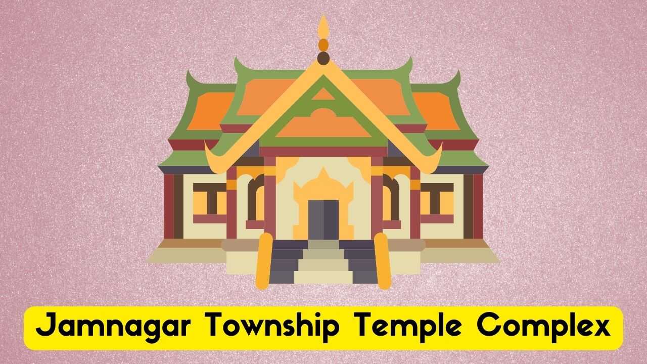 Jamnagar Township Temple Complex