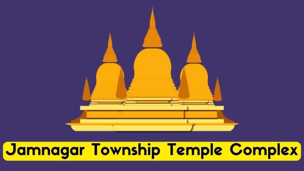 Jamnagar Township Temple Complex