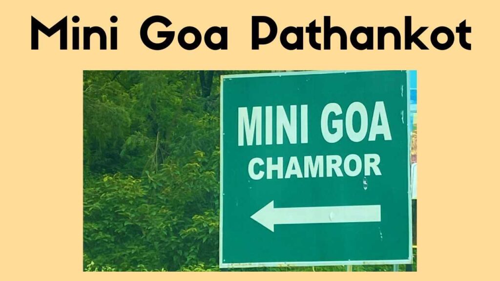 Mini Goa Pathankot