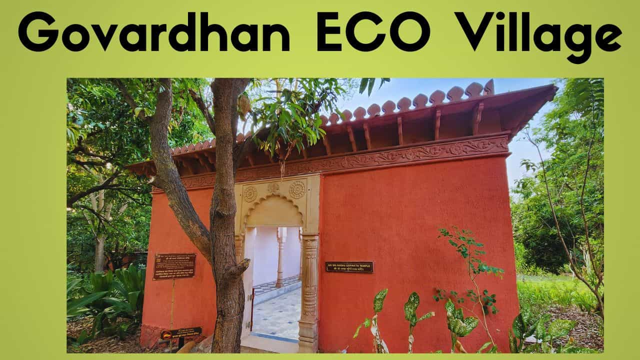 Govardhan ECO Village Entry Fee