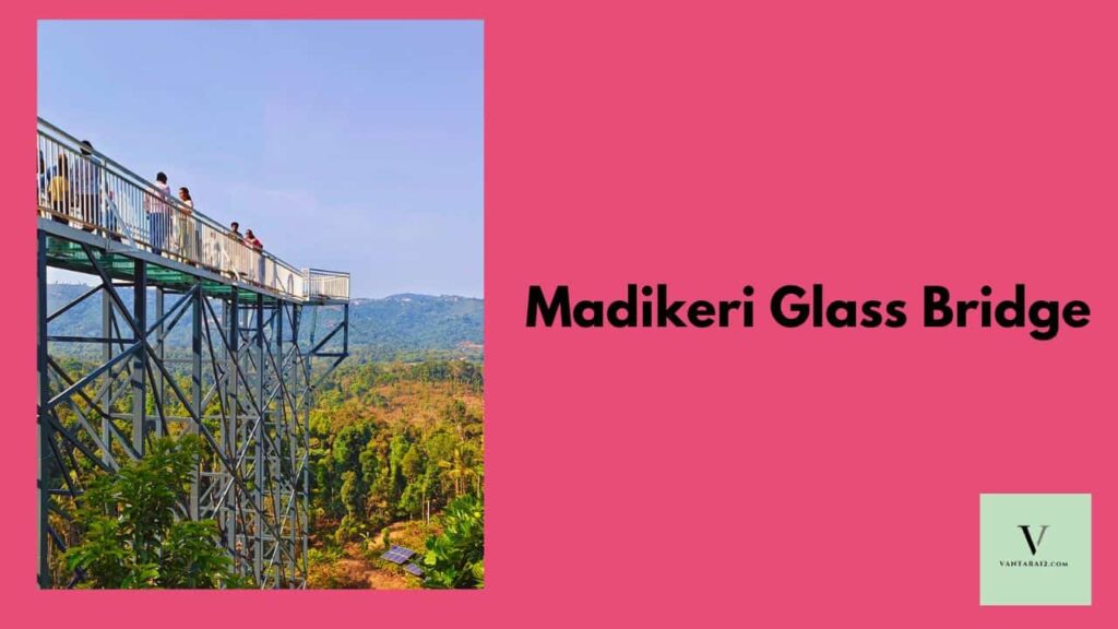 Madikeri Glass Bridge