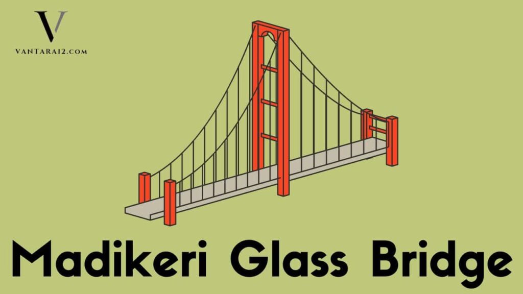 Madikeri Glass Bridge Ticket Price